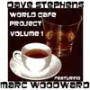 Dave Stephens - World Cafe Project, Vol. 1